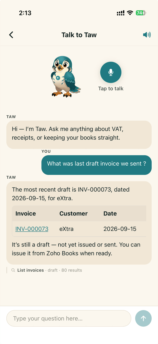 Talk to Taw in the mobile app: the same assistant on a phone, asked which draft invoice went out last and answering with the invoice and its date.